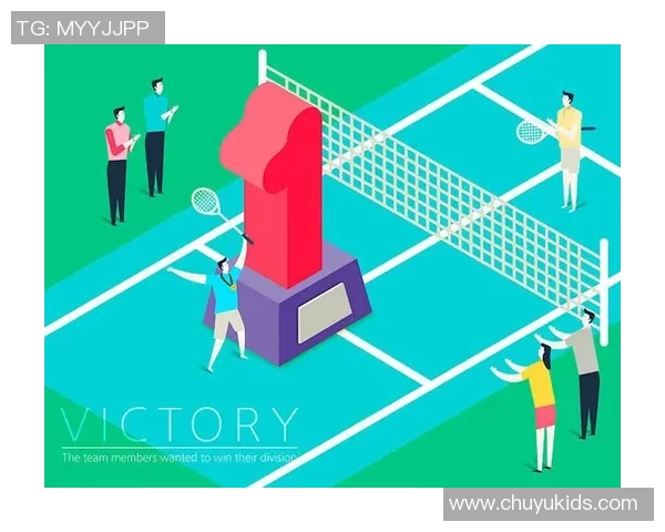 南京网球队总决赛精彩表现团队协作助力夺冠的深度解析 南京网球队总决赛精彩表现团队协作助力夺冠的深度解析